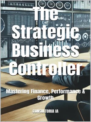cover image of The Strategic Business Controller